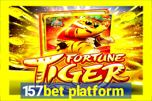 157bet platform